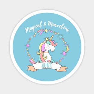 Magical Marvelous Aunt Unicorn Magnet